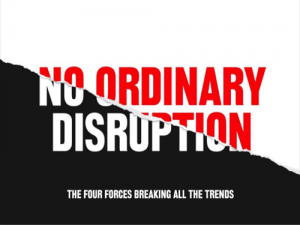 no-ordinary-disruption-the-four-forces-breaking-all-the-trends-1-638