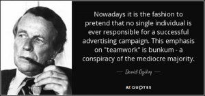 quote-nowadays-it-is-the-fashion-to-pretend-that-no-single-individual-is-ever-responsible-david-ogilvy-83-20-85